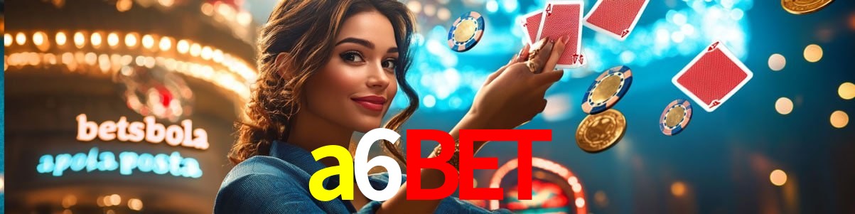Experiência VIP a6bet